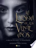 libro La Leyenda De Los Veinte Años