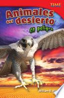 libro Animales Del Desierto En Peligro (endangered Animals Of The Desert)