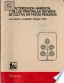 libro Caracterización Ambiental Y De Los Principales Sistemas De Cultivo En Fincas Pequeñas