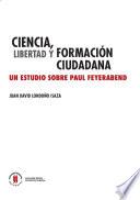 libro Ciencia, Libertad Y Formación Ciudadana