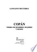 libro Copán, Tierra De Hombres, Mujeres Y Dioses