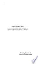 libro Crisis Petrolera Y Nacionalización Del Petróleo