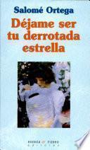 libro Déjame Ser Tu Derrotada Estrella