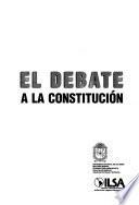 El Debate A La Constitución
