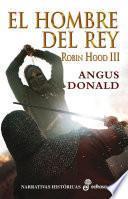 libro El Hombre Del Rey. Robin Hood Iii