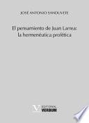 libro El Pensamiento De Juan Larrea: La Hermenéutica Profética