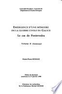 Emergence Of A Memory Of The Civil War In Galicia The Pontevedra Case