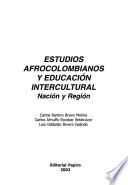 Estudios Afrocolombianos Y Educación Intercultural