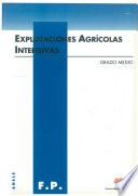 libro Explotaciones Agrícolas Intensivas. Grado Medio
