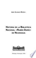 Historia De La Biblioteca Nacional  Rubén Darío  De Nicaragua