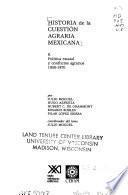 libro Historia De La Cuestión Agraria Mexicana