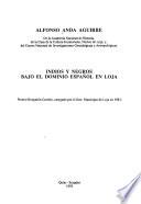 libro Indios Y Negros Bajo El Dominio Español En Loja