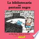 libro La Bibliotecaria Del Pantano Negro