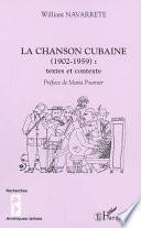 La Chanson Cubaine (1902 1959)