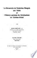 La Découverte De Néstoriens Mongols Aux Ordos Et L Histoire Ancienne Du Christianisme En Extrême Orient