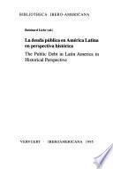 La Deuda Pública En América Latina En Perspectiva Histórica