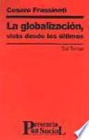 libro La Globalización, Vista Desde Los últimos
