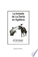libro La Toreada De La Danta En Agalteca (un Rito Tolupán)