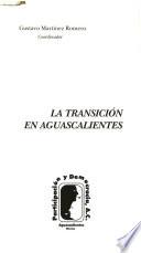libro La Transición En Aguascalientes