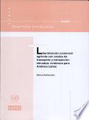 Liberalización Comercial Agrícola Con Costos De Transporte Y Transacción Elevados