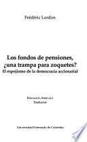 libro Los Fondos De Pensiones, ¿una Trampa Para Zoquetes?