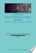 Los Orígenes Del Estado Del Bienestar En España, 1900 1945