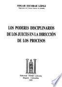 libro Los Poderes Disciplinarios De Los Jueces En La Dirección De Los Procesos