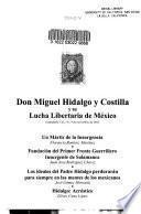 libro Memorias Del Congreso Don Miguel Hidalgo Y Costilla Y Su Lucha Libertaria De México