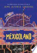 libro Mexicoland