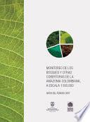 libro Monitoreo De Los Bosques Y Otras Coberturas De La Amazonia Colombiana, Datos Del Año 2007.