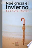 libro Noé Cruza El Invierno