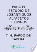 libro Para El Estudio De Los Antiguos Alfabetos Filipinos