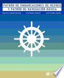 libro Patrón De Embarcaciones De Recreo Y Patrón De Navegación Básica