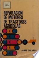 Reparacion De Motores De Tractores Agricolas