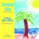libro Singing Sea/el Mar Que Canta