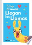 libro Stop Dramas, Llegan Las Llamas