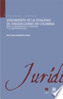 libro Surgimiento De La Dualidad De Jurisdicciones En Colombia