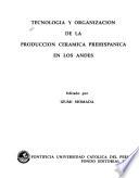 libro Tecnología Y Organización De La Producción Cerámica Prehispánica En Los Andes
