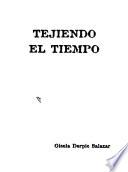 libro Tejiendo El Tiempo