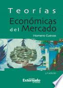 libro Teorías Económicas Del Mercado