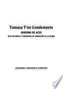 Tomasa T Ito Condemayta, Heroína De Acos
