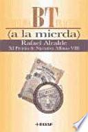 libro Bt (a La Mierda)
