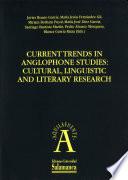 libro Current Trends In Anglophone Studies: Cultural,linguistic And Literary Research:
