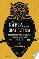 Del Habla A La Dialéctica