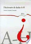 libro Diccionario De Dudas: A H