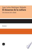libro El Desarme De La Cultura
