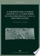 libro El Poblamiento Rural De Dianium, Lucentum, Ilici Y La Ciudad Romana De La Vila Joiosa (siglos Ii A.c. Vii D.c.)