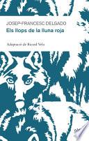 libro Els Llops De La Lluna Roja