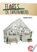 libro Flores De Invernadero