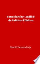 Formulación Y Análisis De Políticas Públicas